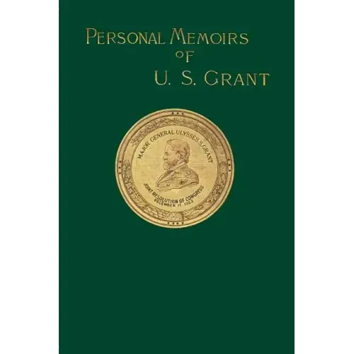 Personal Memoirs of U. S. Grant