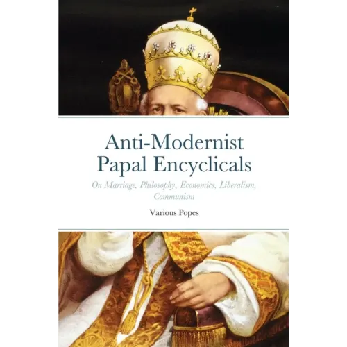 Anti-Modernist Papal Encyclicals