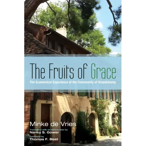 The Fruits of Grace