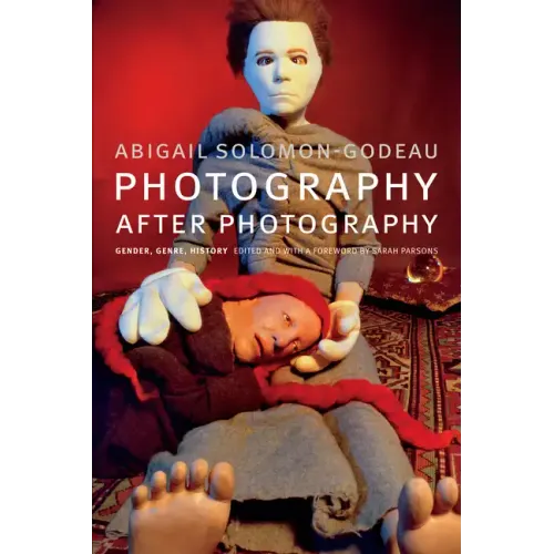 Photography After Photography: Gender, Genre, History