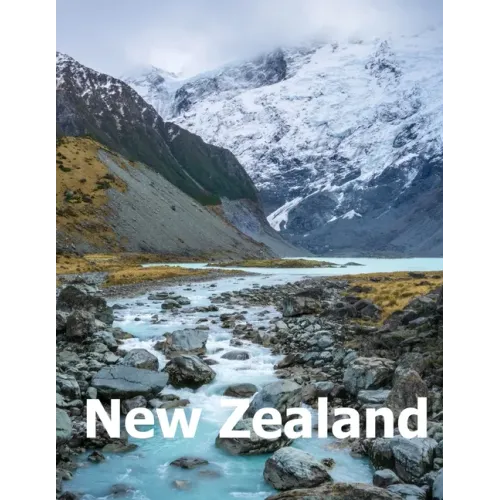 New Zealand: Coffee Table Photography Travel Picture Book Album Of An Oceania Island And Auckland City Large Size Photos Cover