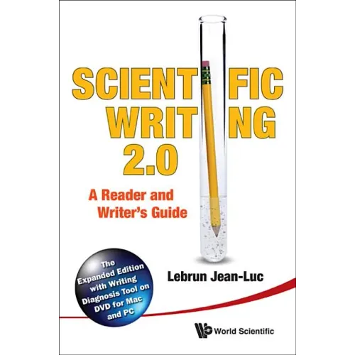 Scientific Writing 2.0: A Reader and Writer's Guide