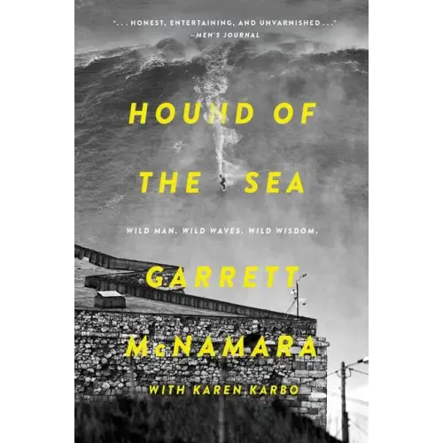 Hound of the Sea: Wild Man. Wild Waves. Wild Wisdom.