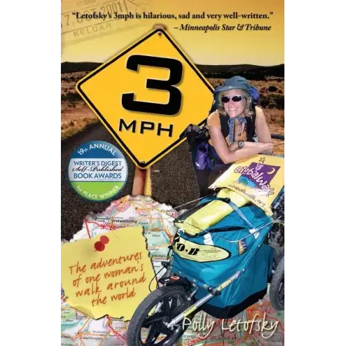 3mph: The Adventures of One Woman's Walk Around the World
