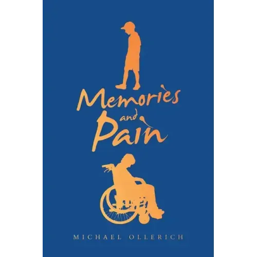 Memories and Pain
