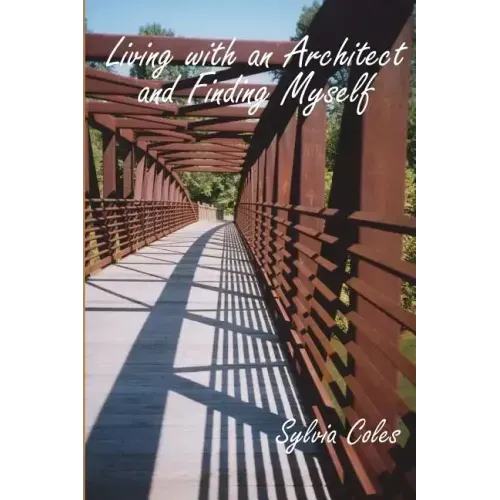 Living with an Architect and Finding Myself