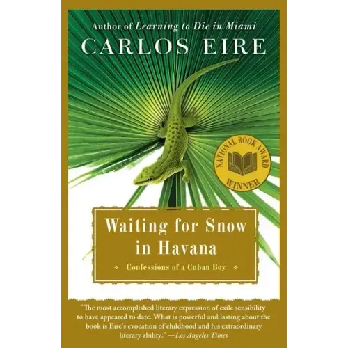 Waiting for Snow in Havana: Confessions of a Cuban Boy