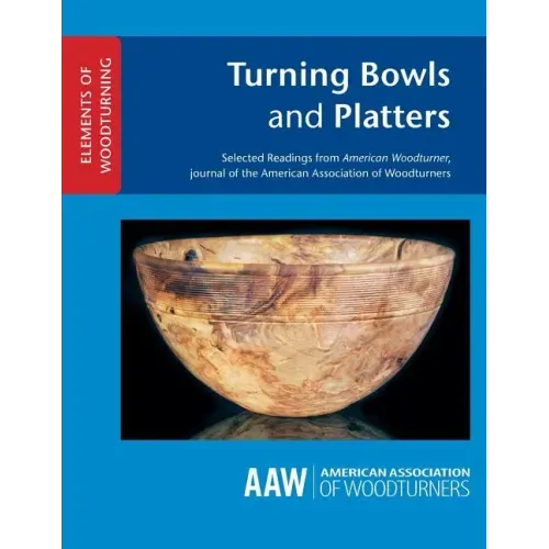 Turning Bowls and Platters
