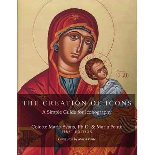 The Creation of Icons: A Simple Guide for Iconography
