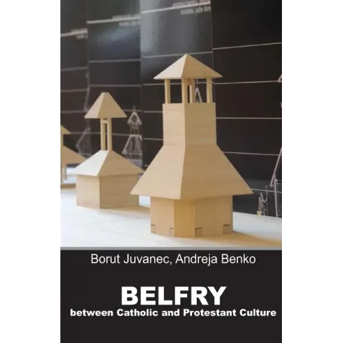 Belfry: Between the Catholic and Protestant culture
