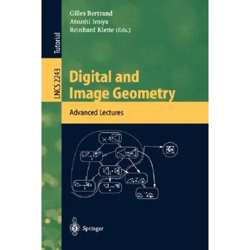 Digital and Image Geometry: Advanced Lectures