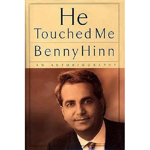 He Touched Me: An Autobiography