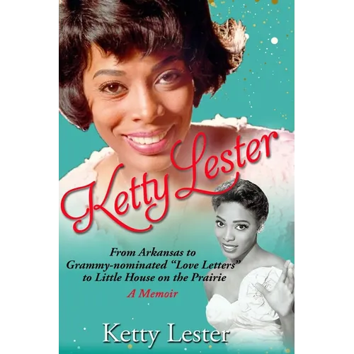 Ketty Lester: From Arkansas To Grammy Nominated Love Letters to Little House on the Prairie