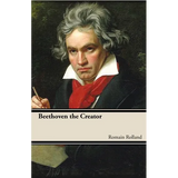 Beethoven the Creator
