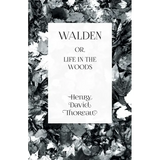 Walden: or, Life in the Woods - Paperback