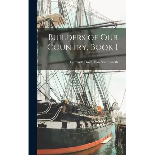 Builders of Our Country, Book 1