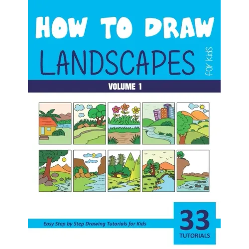How to Draw Landscapes for Kids - Volume 1