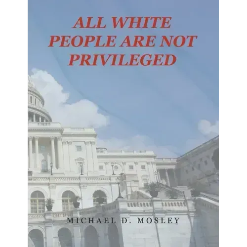 All White People Are Not Privileged