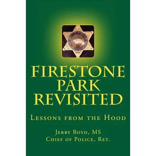 Firestone Park Revisited
