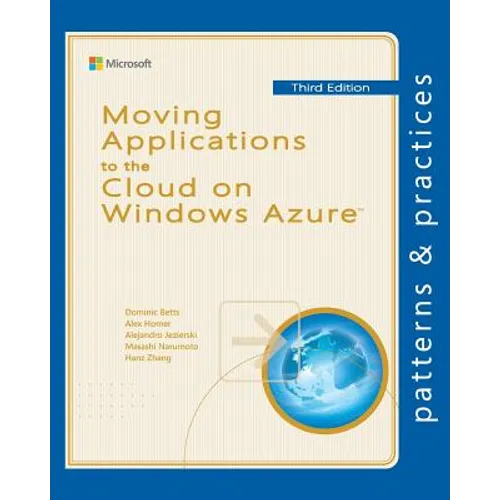 Moving Applications to the Cloud on Windows Azure