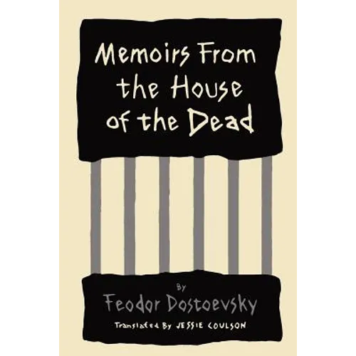 Memoirs from the House of the Dead