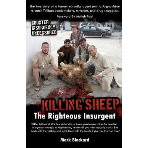 Killing Sheep: The Righteous Insurgent: Killing Sheep: The Righteous Insurgent