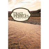 Trail of Pebbles: No Time to Cry - Paperback