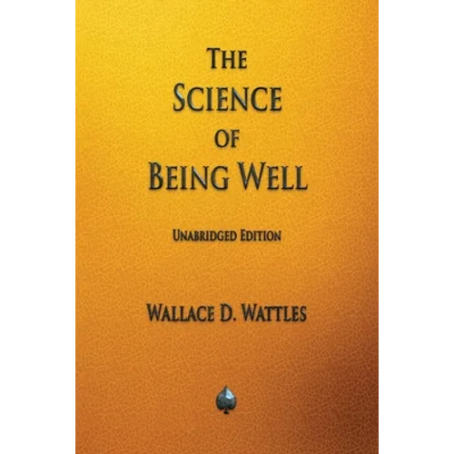 The Science of Being Well
