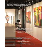 Edge Art: Black Latino(a) Artists, An Inter Caribbean Dialogue