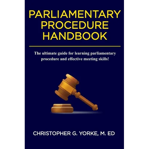 Parliamentary Procedure Handbook