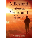 Miles and Smiles; Years and Tears - Hardcover