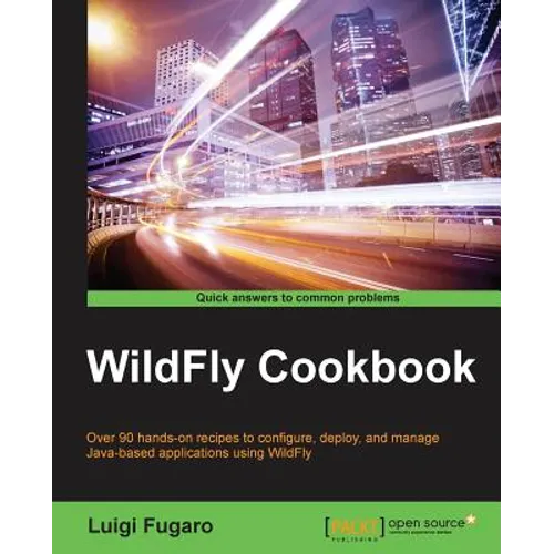 WildFly Cookbook