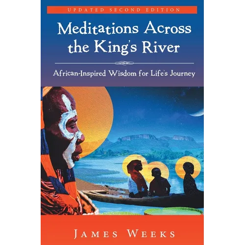 Meditations Across the King's River