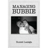 Managing Bubbie