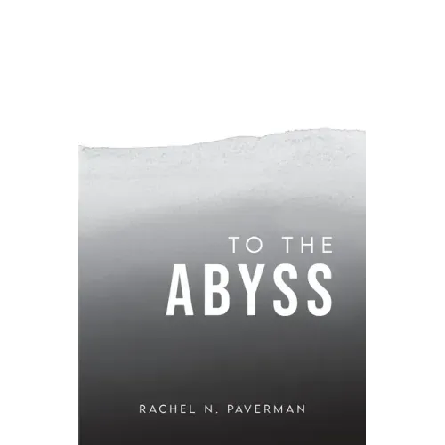 To The Abyss