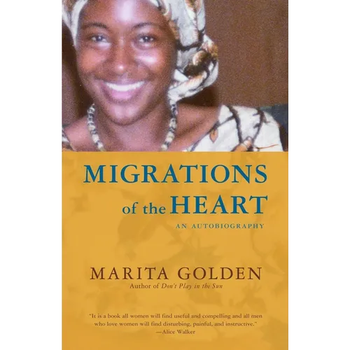 Migrations of the Heart: An Autobiography
