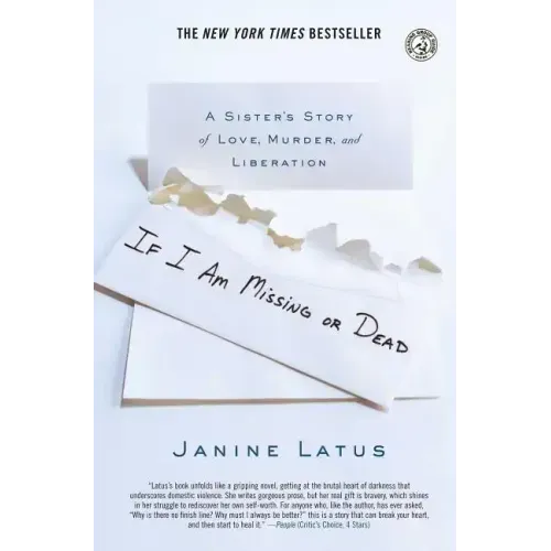 If I Am Missing or Dead: A Sister's Story of Love, Murder, and Liberation