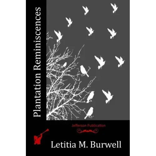 Plantation Reminiscences