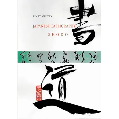 Japanese Calligraphy: Shodo