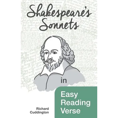 Shakespeare's Sonnets in Easy Reading Verse