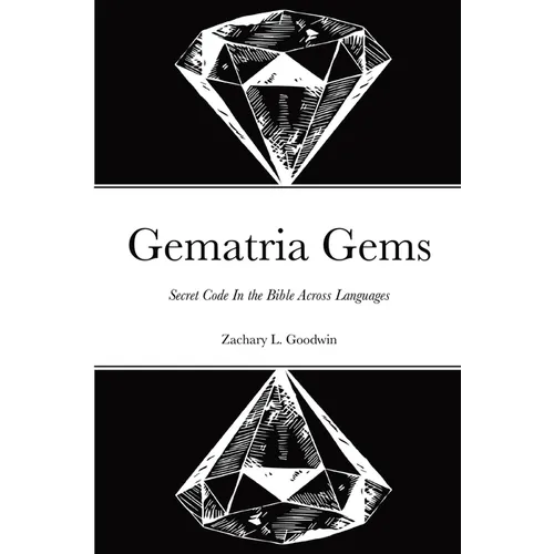 Gematria Gems Secret Code In the Bible Across Languages