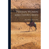 Persian Women and Their Creed