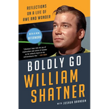 Boldly Go: Reflections on a Life of Awe and Wonder