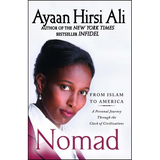 Nomad: From Islam to America: A Personal Journey Through the Clash of Civilizations - Paperback