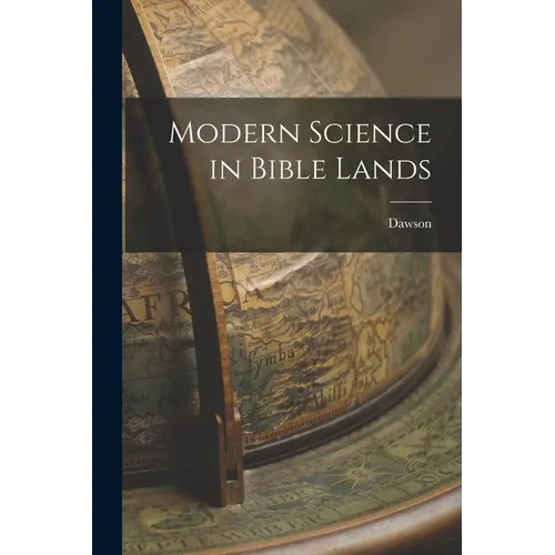 Modern Science in Bible Lands