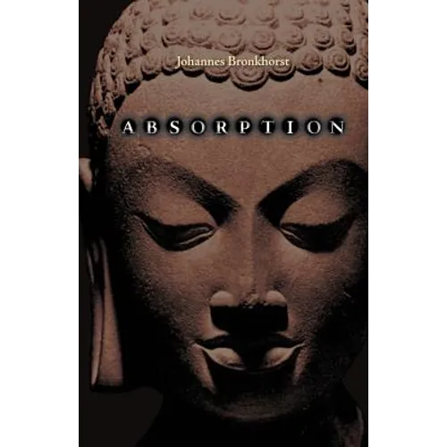 Absorption. Human Nature and Buddhist Liberation