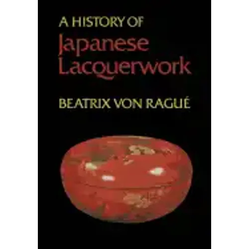 A History of Japanese Lacquerwork