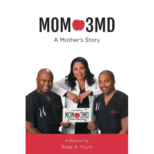 Mom 3MD: A Mother's Story
