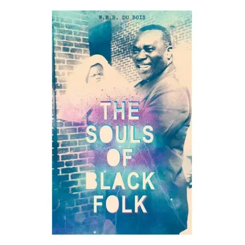 The Souls of Black Folk