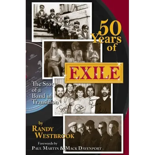 50 Years of Exile: The Story of a Band in Transition